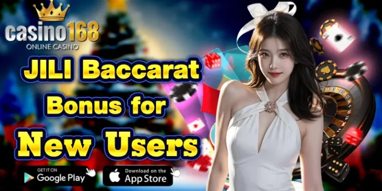 jili baccarat bonus for new users